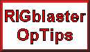 CLICK to go to RIGblaster OpTips
