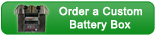 Order a Custom Battery Box