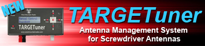 TARGETuner - Antenna Management System for Screwdriver Antennas TARGETuner - Antenna Management System for Screwdriver Antennas