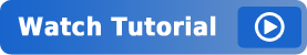 Watch Tutorial Watch Tutorial